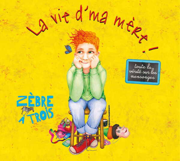 LA VIE D'MA MÈRE !